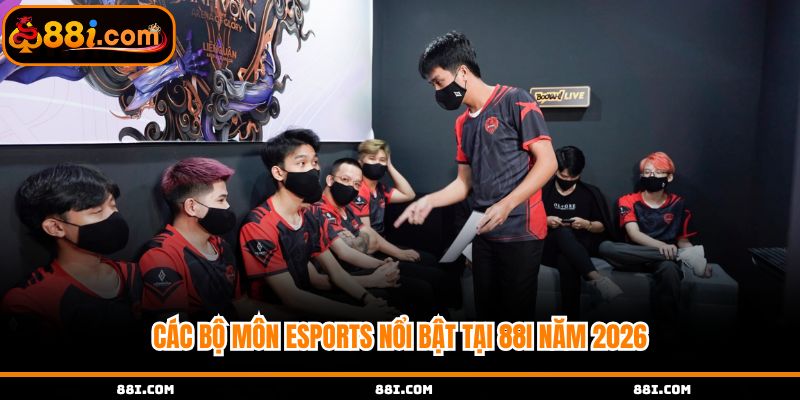 Các bộ môn esport siêu hot tại 88i