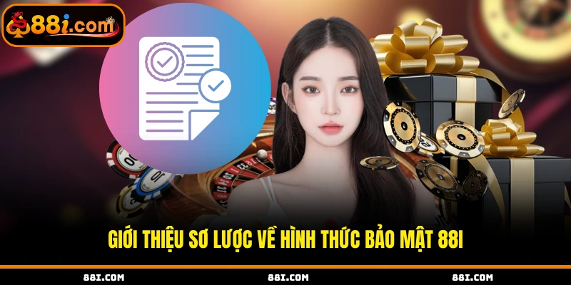 Giới thiệu sơ lược về hình thức bảo mật 88i